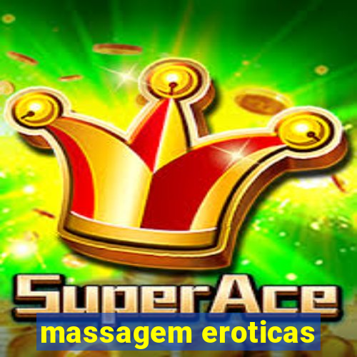 massagem eroticas